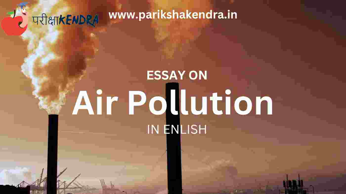 Essay On Air Pollution In English