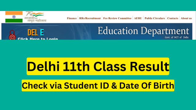 Delhi 11th Class Result 2023 {Link Here}