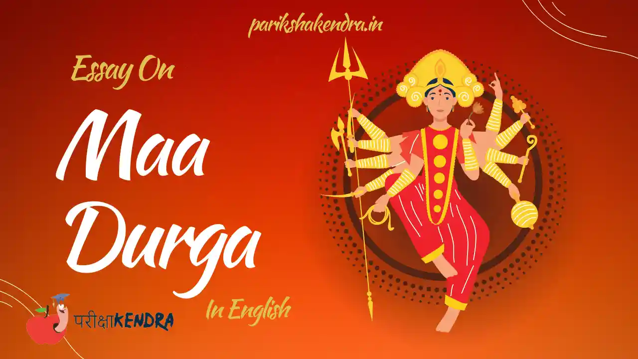 Essay On Maa Durga In English