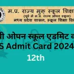 MPSOS Admit Card 2024 Class 12th